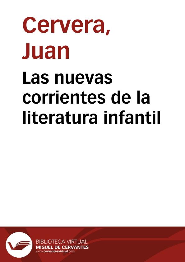 Las nuevas corrientes de la literatura infantil / Juan Cervera | Biblioteca Virtual Miguel de Cervantes