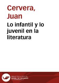 Portada:Lo infantil y lo juvenil en la literatura / Juan Cervera