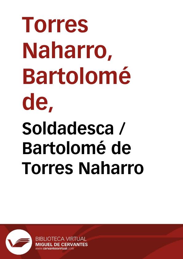 Soldadesca / Bartolomé de Torres Naharro | Biblioteca Virtual Miguel de Cervantes