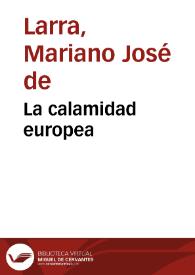 Portada:La calamidad europea / Mariano José de Larra
