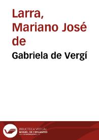 Portada:Gabriela de Vergí / Mariano José de Larra