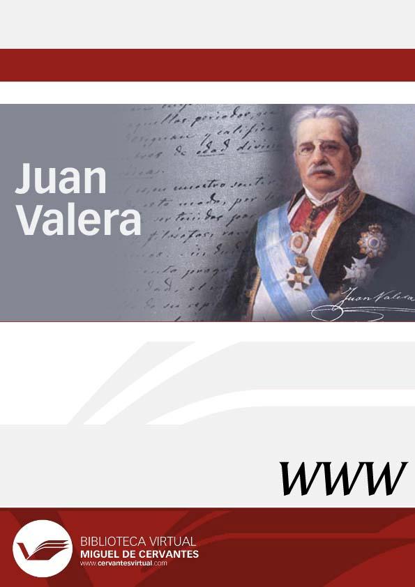 Juan Valera / dirección Enrique Rubio Cremades | Biblioteca Virtual Miguel de Cervantes