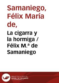 Portada:La cigarra y la hormiga / Félix M.ª de Samaniego