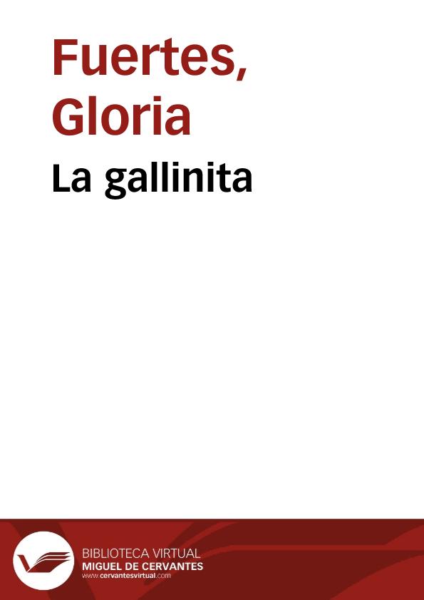 La gallinita / Gloria Fuertes | Biblioteca Virtual Miguel de Cervantes