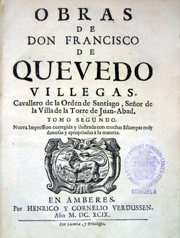 Obras de Don Francisco de Quevedo Villegas... : tomo segundo... | Biblioteca Virtual Miguel de Cervantes