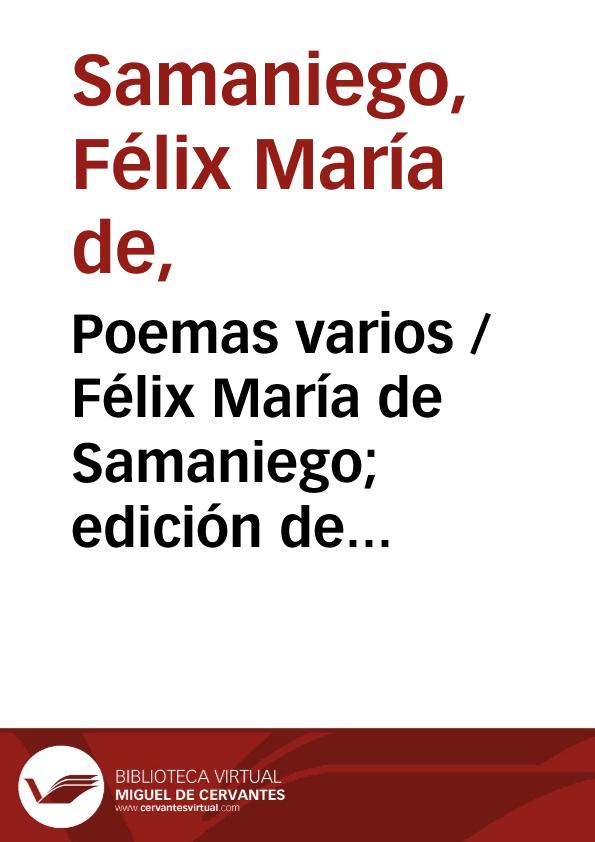 Poemas varios / Félix María de Samaniego; edición de Emilio Palacios | Biblioteca Virtual Miguel de Cervantes