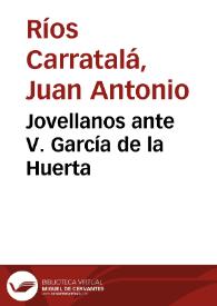 Portada:Jovellanos ante V. García de la Huerta / Juan Antonio Ríos Carratalá