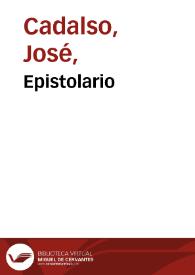 Epistolario / José Cadalso | Biblioteca Virtual Miguel de Cervantes
