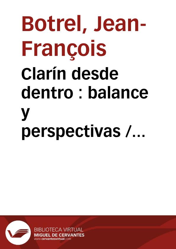 Clarín desde dentro : balance y perspectivas / Jean-François Botrel | Biblioteca Virtual Miguel de Cervantes