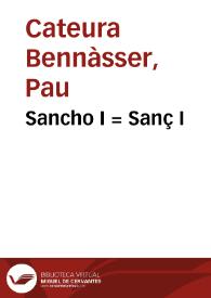 Portada:Sancho I : = Sanç I / Pau Cateura Bennàsser