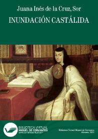 Inundación castálida / de ... Soror Juana Ines de la Cruz ... | Biblioteca Virtual Miguel de Cervantes