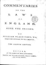 Portada:Commentaries on the Laws of England. Book the second / by William Blackstone