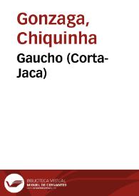 Portada:Gaucho (Corta-Jaca) / Chiquinha Gonzaga