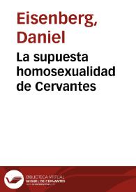 Portada:La supuesta homosexualidad de Cervantes / Daniel Eisenberg