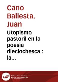 Portada:Utopismo pastoril en la poesía dieciochesca : la \"Égloga\" de Tomás de Iriarte / Juan Cano Ballesta