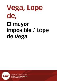 Portada:El mayor imposible / Lope de Vega