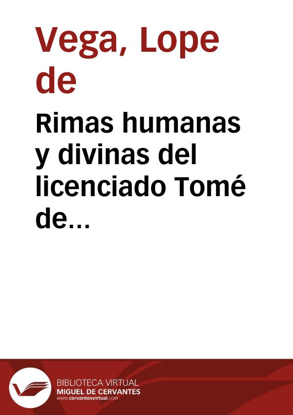 Rimas humanas y divinas del licenciado Tomé de Burguillos (1624) / Lope de Vega; edición de Ramón García González | Biblioteca Virtual Miguel de Cervantes