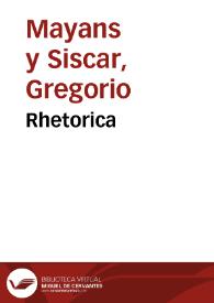 Portada:Rhetorica / de Don Gregorio Mayans i Siscar