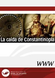 Visitar: La caída de Constantinopla / dirección Rolando Castillo