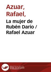 La mujer de Rubén Darío / Rafael Azuar | Biblioteca Virtual Miguel de Cervantes