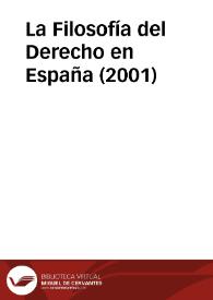 Portada:La Filosofía del Derecho en España (2001) / coordinador Hugo Ortiz