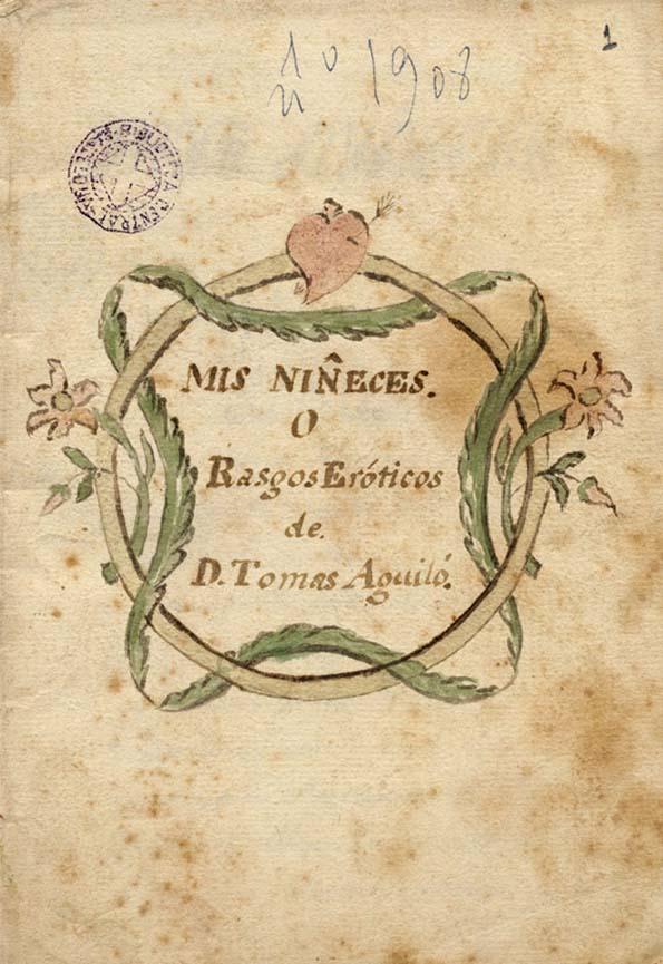 Mis niñeces ,o, Rasgos eróticos | Biblioteca Virtual Miguel de Cervantes