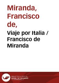 Portada:Viaje por Italia / Francisco de Miranda