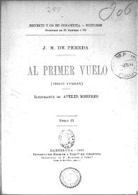 Al primer vuelo : (idilio vulgar). Tomo II / J.M. de Pereda; ilustración de Apeles Mestres | Biblioteca Virtual Miguel de Cervantes