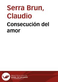 Portada:Consecución del amor / Claudio Serra Brun