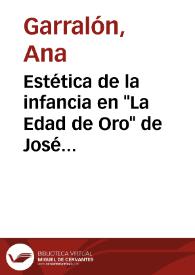 Portada:Estética de la infancia en \"La Edad de Oro\" de José Martí / Ana Garralón
