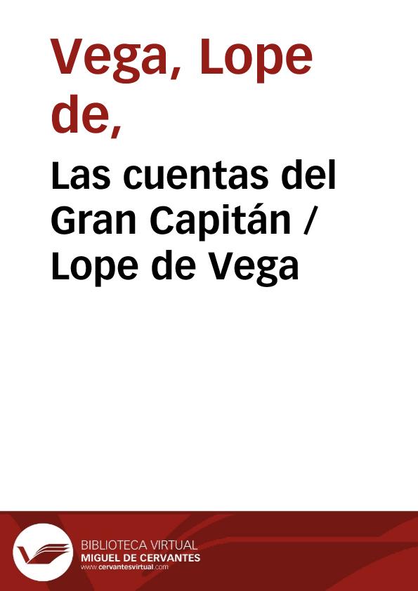 Las cuentas del Gran Capitán / Lope de Vega | Biblioteca Virtual Miguel de Cervantes