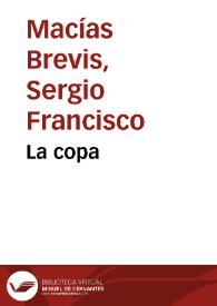 Portada:La copa / Sergio Francisco Macías Brevis