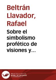 Portada:Sobre el simbolismo profético de visiones y representaciones en libros de caballerías : de \"Curial e Güelfa\" y \"Tirant lo Blanc\" a \"La Corónica de Adramón\"