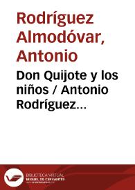 Portada:Don Quijote y los niños / Antonio Rodríguez Almodóvar
