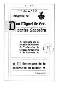 Biografía de Don Miguel de Cervantes Saavedra / Publicada por la Sociedad de Patronos Tipógrafos y Encuadernadores de Valencia | Biblioteca Virtual Miguel de Cervantes