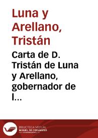 Más información sobre Carta de D. Tristán de Luna y Arellano, gobernador de la Florida, A.S.M. sobre lo acaecido en aquellas partes. (24 de septiembre de 1559) / Tristán Luna y Arellano