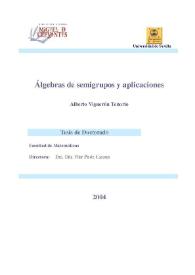 Portada:Álgebras de semigrupos y aplicaciones / Alberto Vigneron Tenorio