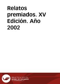 Portada:Relatos premiados. XV Edición. Año 2002