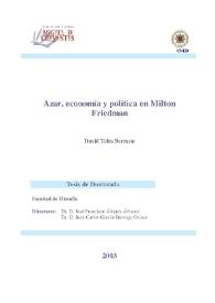 Portada:Azar, economía y política en Milton Friedman / David Teira Serrano