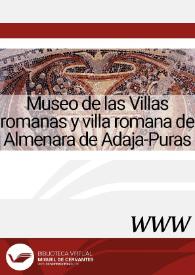 Portada:Museo de las Villas romanas y villa romana de Almenara de Adaja-Puras / Antonio Garnacho del Valle