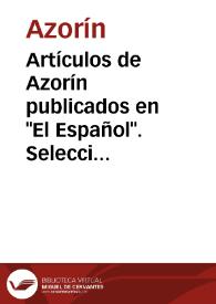 Artículos de Azorín publicados en "El Español". Selección | Biblioteca Virtual Miguel de Cervantes