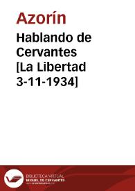 Portada:Hablando de Cervantes [La Libertad 3-11-1934]