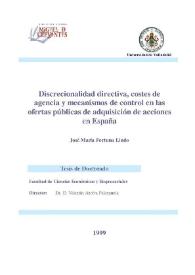 Portada:Discrecionalidad directiva, costes de agencia y mecanismos de control en las ofertas públicas de adquisición de acciones en España / José María Fortuna Lindo