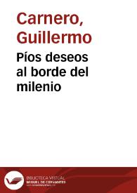 Portada:Píos deseos al borde del milenio / Guillermo Carnero