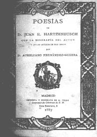 Portada:Poesías / de Juan E. Hartzenbusch; con la biografía del autor y juicio crítico de sus obras por Aureliano Fernández-Guerra