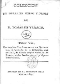 Más información sobre Colección de obras en verso y prosa de D. Tomás de Yriarte. Tomo 7