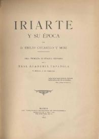 Portada:Iriarte y su época / por Emilio Cotarelo y Mori