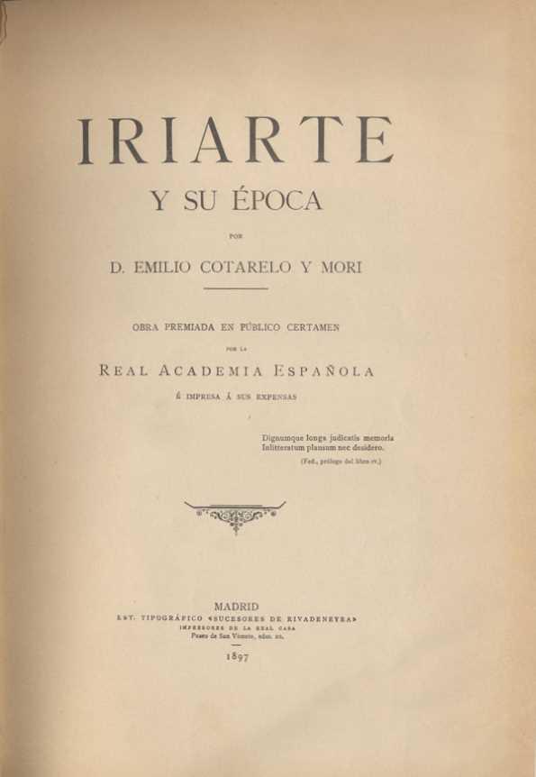 Iriarte y su época / por Emilio Cotarelo y Mori | Biblioteca Virtual Miguel de Cervantes
