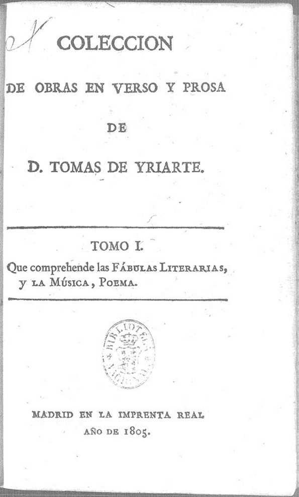 Colección de obras en verso y prosa de D. Tomás de Yriarte. Tomo 1 | Biblioteca Virtual Miguel de Cervantes