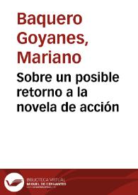 Portada:Sobre un posible retorno a la novela de acción / Mariano Baquero Goyanes